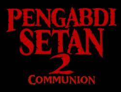 Joko Anwar Bocorkan Rencana Film Pengabdi Setan 2 Bakal Tayang Tahun Ini