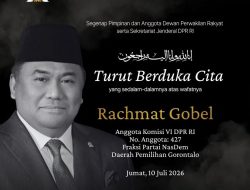 Kabar Duka, Anggota DPR RI Rachmat Gobel Meninggal