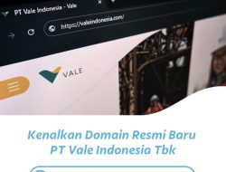 PT Vale Indonesia Resmi Ubah Alamat Website